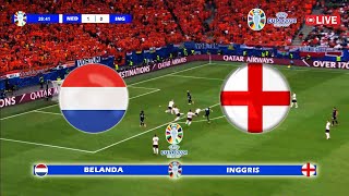 🔴 LIVE RCTI BELANDA VS INGGRIS  SEMIFINAL EURO 2024  NETHERLAND VS ENGLAND [upl. by Tnecniv]