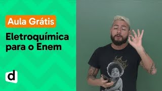 AO VIVO  TUDO SOBRE ELETROQUÍMICA PARA O ENEM  DESCOMPLICA [upl. by Apurk719]