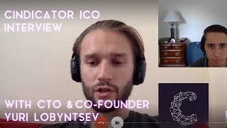 CINDICATOR ICO INTERVIEW  Yuri Lobyntsev [upl. by Atinihc]