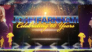 SPECIAL John Farnham  Celebrating 60 Years  Part One HD [upl. by Strohben]