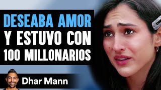 Deseaba Amor Y Estuvo Con 100 Millonarios  Dhar Mann Studios [upl. by Amehsat216]