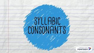 Syllabic Consonants [upl. by Kent]