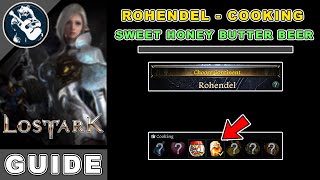 Sweet Honey Butter Beer Location in Lost Ark  Rohendel Cooking Locations Guide [upl. by Helga]