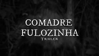 comadre fulozinha  trailer oficial [upl. by Joyan]