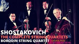 Shostakovich  String Quartets 123456789101112131415  P° Ct rec Borodin Quartet [upl. by Uella]