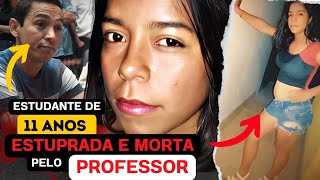 Tinha 11 ANOS e era “AMANTE” do PROFESSOR de 32 um dos PIORES CASOS que VOCÊ JÁ VIU [upl. by Giralda]