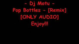 Lil Wayne Feat Birdman  Pop Bottles  Remix  AUDIO ONLY  Dj Motu [upl. by Angelico]