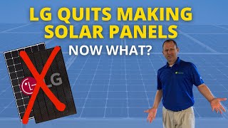 LG Abruptly Stops Manufacturing Solar Panels What does this mean for the solar industry [upl. by Cheyne938]