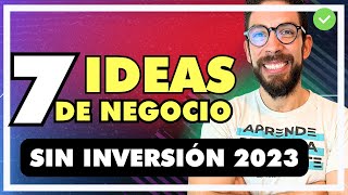 7 IDEAS de negocios digitales💡  SIN INVERSIÓN💰 SIN DINERO 2023 [upl. by Noxid]