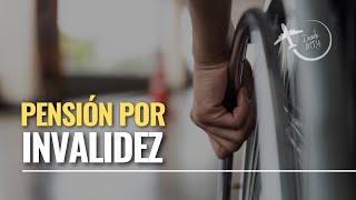 Pensión por invalidez qué es cómo se calcula quién tiene derecho  Pensiones ISSSTE [upl. by Hgielrac]