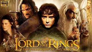 The Lord of the Rings The Fellowship of the Ring 2001 Movie Fantasy  Full Movie Review amp Facts [upl. by Spevek]