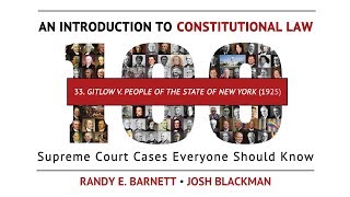 Gitlow v People of the State of New York 1925  An Introduction to Constitutional Law [upl. by Kassab]