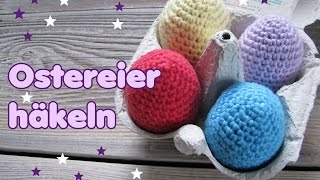 Ostereier häkeln Gratisanleitung DIY von Carolines Welt [upl. by Lertnahs34]