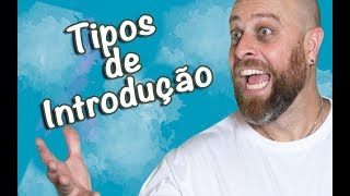 Tipos de Introdução para Redações Dissertativas  Argumentativas  Prof Noslen [upl. by Marcell]