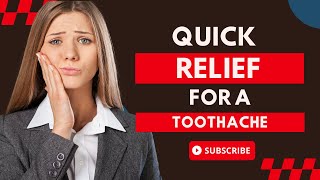 Quick Relief for a Toothache Reduce Pain Fast [upl. by Peisch]