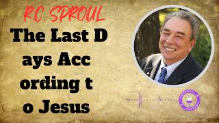 Crisis in Eschatology The Last Days According to Jesus  Ministério RC Sproul [upl. by Adnola]