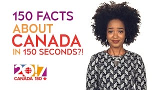 150 Facts About Canada…in 150 seconds  CBC [upl. by Casaleggio335]