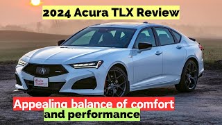 2024 Acura TLX Review Appealing balance of comfort and performance [upl. by Nylecsoj]