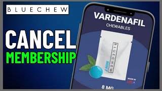 How to Cancel Bluechew Membership  Full Guide 2024 [upl. by Cristal]