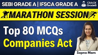 Top 80 MCQs from Companies Act SEBI Grade A IFSCA Grade A Marathon Session 1 [upl. by Hunt]