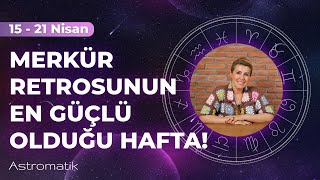 15 Nisan haftası burç yorumları I Her şey üst üste gelebilir I Eksikler tamamlanıyor I Astromatik [upl. by Sillihp225]