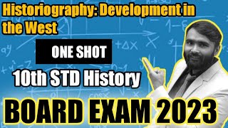 1Historiography  Development in the West10th StdHistoryONE SHOT VIDEOBOARD EXAM 2023 [upl. by Norita]