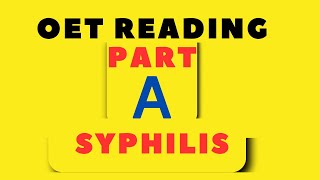 OET Reading Part A Mock Test  Syphilis  Answers [upl. by Bultman]