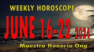 WEEKLYHOROSCOPE JUNE 16 to 22 2024 pampswertenghadog satagulan atSikreto ng Okultismo ika10Labas🌧️ [upl. by Hahsia]