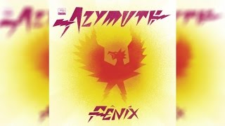 Azymuth  Fênix Full Album Stream [upl. by Schacker190]