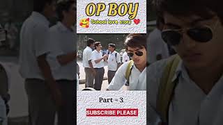 School Love Story Part 3 love school foryou lovestatus life viral status [upl. by Annoit]