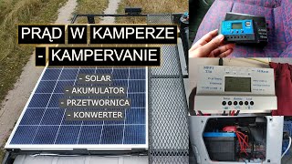 Prąd w kamperze solar i akumulator do kampera przyczepy prysznic zewnętrzny budowa kampera vanlife [upl. by Nnaynaffit]