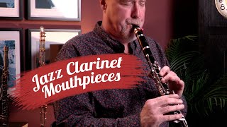 Jazz Clarinet Mouthpieces  Which are best  Meyer Link Vandoren [upl. by Aynot]