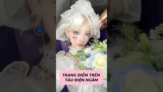 TRANG ĐIỂM TRÊN TÀU ĐIỆN NGẦM makeup beauty challenge [upl. by Jarvey]