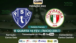 PAYSANDU 4X0 ITUPIRANGA  CAMPEONATO PARAENSE  16022022 [upl. by Icnan]