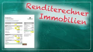 Rendite Rechner für Wohnimmobilien 💻🖥 JederkannImmobiliende [upl. by Anelrac]