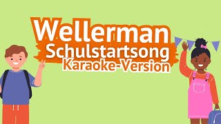 SchulstartSong „Wellerman“ 2023 KaraokeVersion [upl. by Oiracam277]