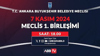 TC ANKARA BÜYÜKŞEHİR BELEDİYESİ KASIM AYI MECLİS TOPLANTISI 1 BİRLEŞİMİ [upl. by Veradia]