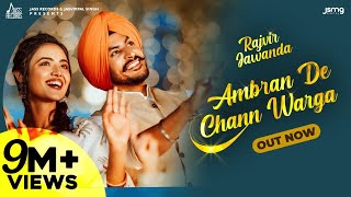 Ambran De Chann Warga  Official Video  Rajvir Jawanda  Mixsingh  Punjabi Songs 2021 [upl. by Ralyks574]