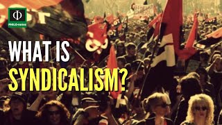 What is Syndicalism [upl. by Ahola]