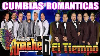 Grupo El Tiempo y Apache16 Mix Cumbias Románticas Clásicas del RecuerdoSus Mejores Canciones Exitos [upl. by Perkoff]