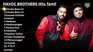 HAVOC BROTHERS Songs  Best Collections  Malaysian Tamil Songs [upl. by Glover799]