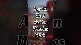 Top 10 Best Action Movies 2023 hollywood action movie viralshort top10 shorts shortsviral [upl. by Lennahs]