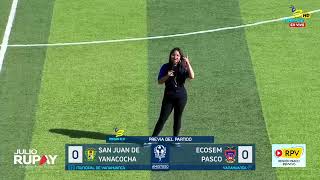 EnVivo ECOSEM PASCO VS SAN JUAN DE YANACOCHA [upl. by Lanford]