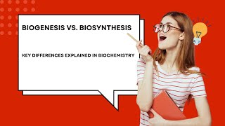 Biogenesis vs Biosynthesis Key Differences Explained in Biochemistry [upl. by Eydie176]