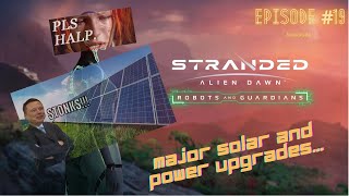 STRANDED ALIEN DAWN  Ep 19  MASSIVE POWER UPGRADES [upl. by Julio]