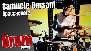 Spaccacuore 🔸 Samuele Bersani Drumcovermusiceasy [upl. by Aretahs]