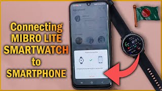 HOW TO CONNECT XIAOMI MIBRO LITE SMARTWATCH TO YOUR SMARTPHONE  TUTORIAL  BANGLA  Review Plaza [upl. by Mano769]