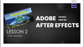 Lesson 2  Creating a Basic Animiation  Adobe After Effects Classroom in a Book 2022 [upl. by Lipfert]