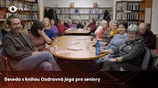 Beseda s knihou Ozdravná jóga pro seniory [upl. by Haywood]