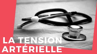 LA TENSION ARTÉRIELLE EN RÉSUMÉ [upl. by Salangia924]